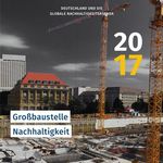 Bericht: Großbaustelle Nachhaltigkeit Bericht: Großbaustelle Nachhaltigkeit